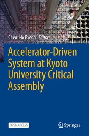 Immagine del venditore per Accelerator-driven System at Kyoto University Critical Assembly venduto da GreatBookPrices