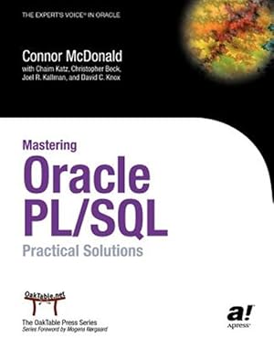 Immagine del venditore per Mastering Oracle Pl/SQL : Practical Solutions venduto da GreatBookPrices