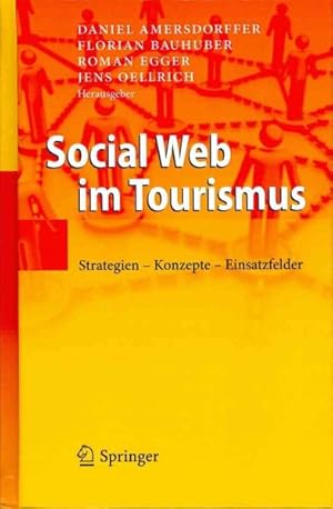 Bild des Verkufers fr Social Web im Tourismus : Strategien - Konzepte - Einsatzfelder -Language: german zum Verkauf von GreatBookPrices
