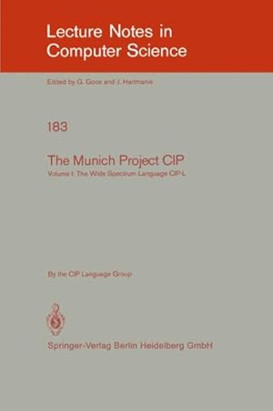 Image du vendeur pour Munich Project Cip : The Wide Spectrum Language Cip-l mis en vente par GreatBookPrices