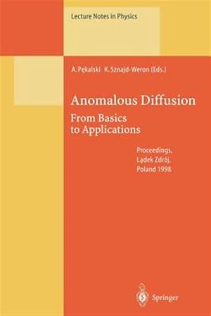 Bild des Verk�ufers f�r Anomalous Diffusion : From Basics to Applications zum Verkauf von GreatBookPrices
