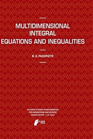 Immagine del venditore per Multidimensional Integral Equations and Inequalities venduto da GreatBookPrices