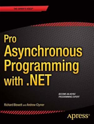 Immagine del venditore per Pro Asynchronous Programming With .NET venduto da GreatBookPrices