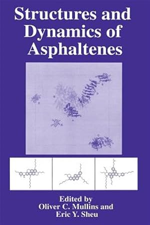 Imagen del vendedor de Structures and Dynamics of Asphaltenes a la venta por GreatBookPrices