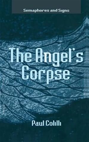 Immagine del venditore per Angel?s Corpse venduto da GreatBookPrices