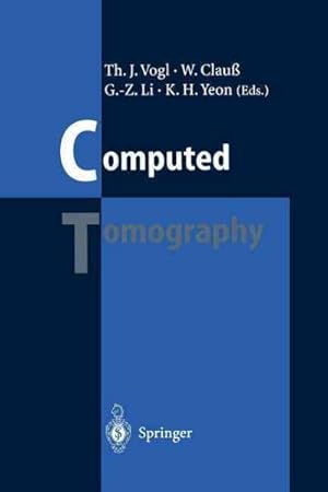 Immagine del venditore per Computed Tomography : State of the Art and Future Applications venduto da GreatBookPrices