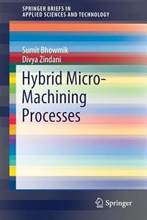Seller image for Hybrid Micro-machining Processes for sale by GreatBookPrices