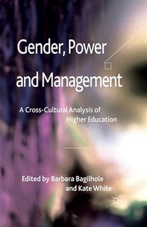 Immagine del venditore per Gender, Power and Management : A Cross-cultural Analysis of Higher Education venduto da GreatBookPrices