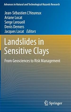Imagen del vendedor de Landslides in Sensitive Clays : From Geosciences to Risk Management a la venta por GreatBookPrices