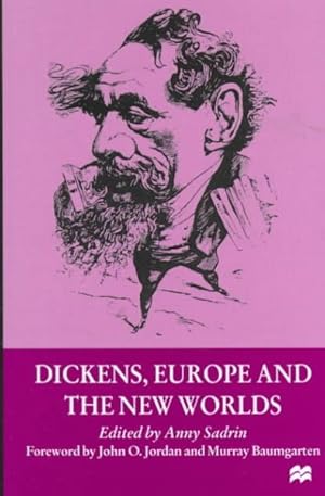 Seller image for Dickens, Europe and the New Worlds for sale by GreatBookPrices