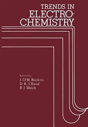 Bild des Verk�ufers f�r Trends in Electrochemistry : Plenary and Invited Contributions Presented at the Fourth Australian Electrochemistry Conference Held at the Flinders University of South Australia, February 16-20, 1976 zum Verkauf von GreatBookPrices