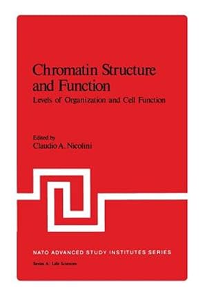 Seller image for Chromatin Structure and Function : Levels of Organization and Cell Function for sale by GreatBookPrices