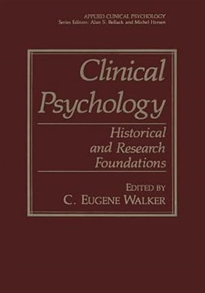 Seller image for Clinical Psychology : Historical and Research Foundations for sale by GreatBookPrices