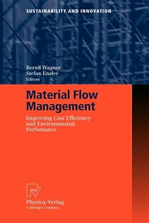 Seller image for Material Flow Management : Improving Cost Efficiency And Environmental Performance for sale by GreatBookPrices