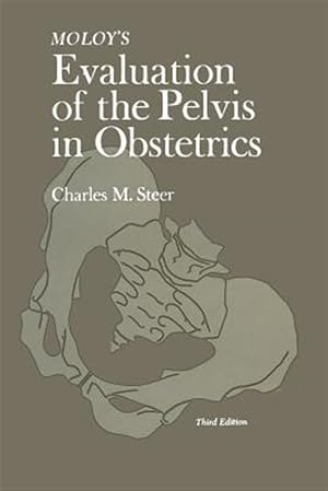 Seller image for Moloy's Evaluation of the Pelvis in Obstetrics for sale by GreatBookPrices