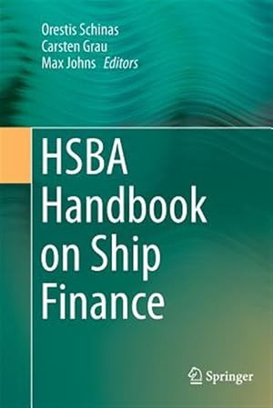Seller image for HSBA Handbook on Ship Finance for sale by GreatBookPrices