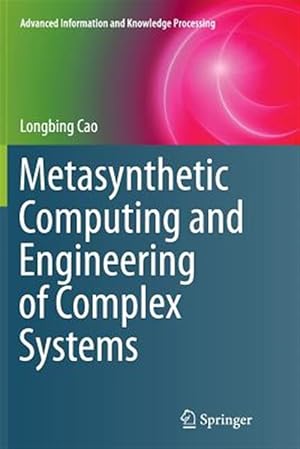 Seller image for Metasynthetic Computing and Engineering of Complex Systems for sale by GreatBookPrices