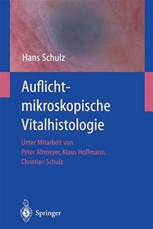 Imagen del vendedor de Auflichtmikroskopische Vitalhistologie : Dermatologischer Leitfaden -Language: german a la venta por GreatBookPrices