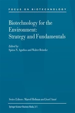 Imagen del vendedor de Biotechnology for the Environment : Strategy and Fundamentals a la venta por GreatBookPrices