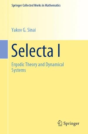 Bild des Verkufers fr Selecta : Ergodic Theory and Dynamical Systems zum Verkauf von GreatBookPrices