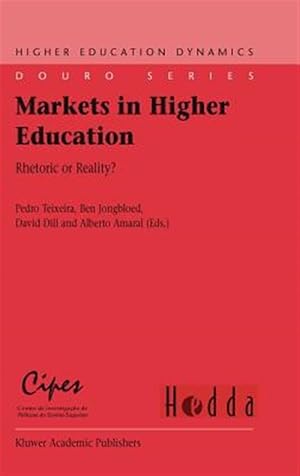 Seller image for Markets In Higher Education : Rhetoric Or Reality? for sale by GreatBookPrices