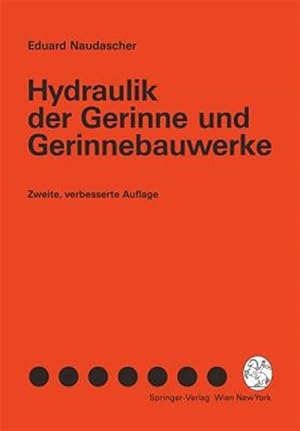 Seller image for Hydraulik Der Gerinne Und Gerinnebauwerke -Language: german for sale by GreatBookPrices