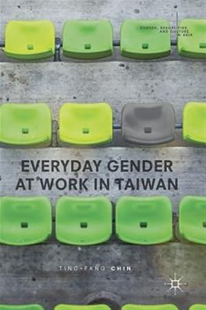 Imagen del vendedor de Everyday Gender at Work in Taiwan a la venta por GreatBookPrices