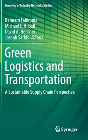Seller image for Green Logistics and Transportation : A Sustainable Supply Chain Perspective for sale by GreatBookPrices