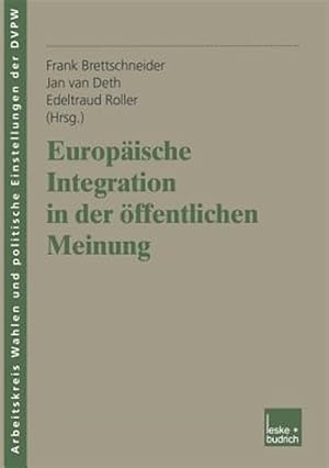 Bild des Verk�ufers f�r Europ�ische Integration in Der �ffentlichen Meinung -Language: german zum Verkauf von GreatBookPrices
