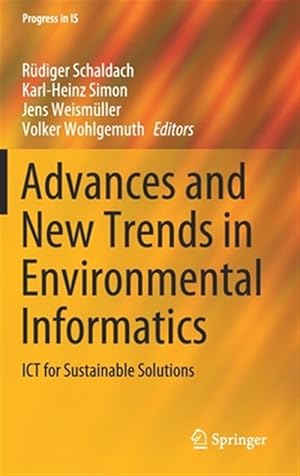 Bild des Verk�ufers f�r Advances and New Trends in Environmental Informatics : Ict for Sustainable Solutions zum Verkauf von GreatBookPrices