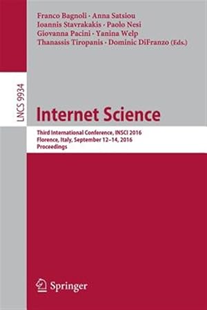 Immagine del venditore per Internet Science : Third International Conference, Insci 2016, Florence, Italy, September 12-14, 2016, Proceedings venduto da GreatBookPrices