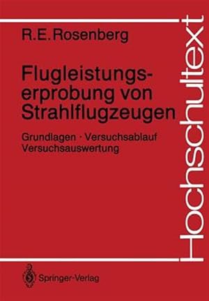 Imagen del vendedor de Flugleistungserprobung Von Strahlflugzeugen : Grundlagen - Versuchsablauf Versuchsauswertung -Language: german a la venta por GreatBookPrices