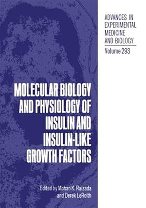 Bild des Verkufers fr Molecular Biology and Physiology of Insulin and Insulin-like Growth Factors zum Verkauf von GreatBookPrices