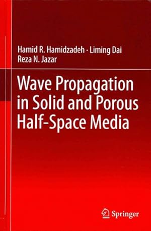 Imagen del vendedor de Wave Propagation in Solid and Porous Half-Space Media a la venta por GreatBookPrices