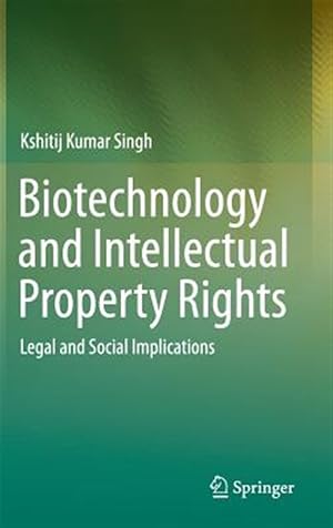 Immagine del venditore per Biotechnology and Intellectual Property Rights : Legal and Social Implications venduto da GreatBookPrices