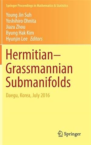 Immagine del venditore per Hermitian?grassmannian Submanifolds : Daegu, Korea, July 2016 venduto da GreatBookPrices