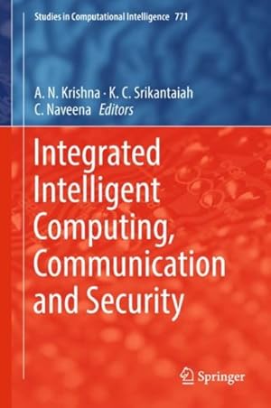 Seller image for Integrated Intelligent Computing, Communication and Security for sale by GreatBookPrices