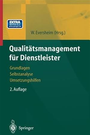 Immagine del venditore per Qualit�tsmanagement F�r Dienstleister : Grundlagen, Selbstanalyse, Umsetzungshilfen -Language: german venduto da GreatBookPrices