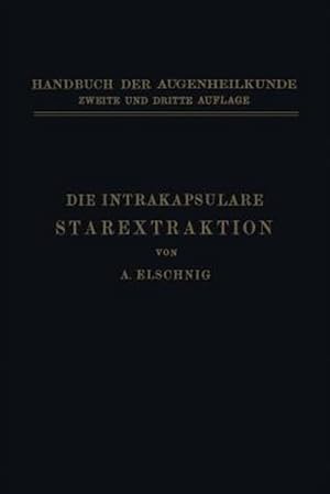 Seller image for Die Intrakapsulare Starextraktion -Language: german for sale by GreatBookPrices