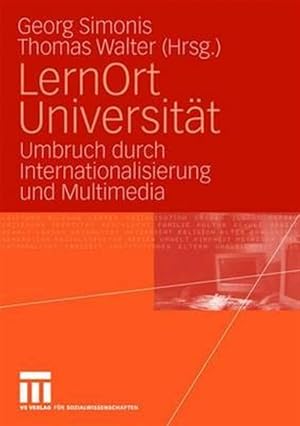 Seller image for Lernort Universit�t : Umbruch Durch Internationalisierung Und Multimedia -Language: german for sale by GreatBookPrices