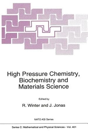 Immagine del venditore per High Pressure Chemistry, Biochemistry and Materials Science venduto da GreatBookPrices