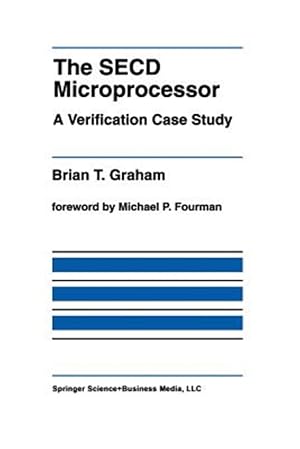 Image du vendeur pour Secd Microprocessor : A Verification Case Study mis en vente par GreatBookPrices