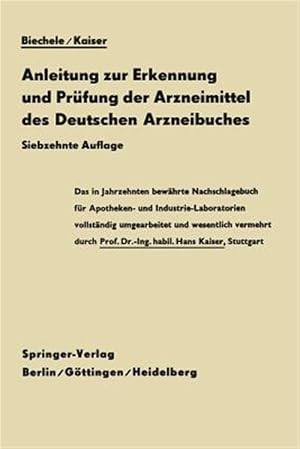 Bild des Verk�ufers f�r Anleitung Zur Erkennung Und Pr�fung Der Arzneimittel Des Deutschen Arzneibuches : Zugleich Ein Leitfaden F�r Apothekenvisitatoren -Language: german zum Verkauf von GreatBookPrices