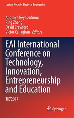 Seller image for Eai International Conference on Technology, Innovation, Entrepreneurship and Education : Tie'2017 for sale by GreatBookPrices