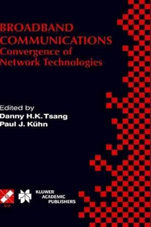 Immagine del venditore per Broadband Communications : Convergence of Network Technologies venduto da GreatBookPrices