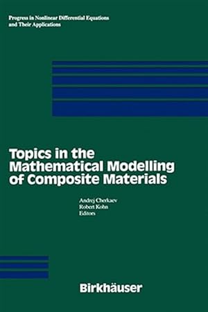Imagen del vendedor de Topics in the Mathematical Modelling of Composite Materials a la venta por GreatBookPrices