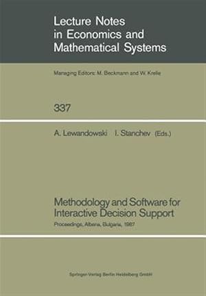 Imagen del vendedor de Methodology and Software for Interactive Decision Support : Proceedings of the International Workshop Held in Albena, Bulgaria, October 19?23, 1987 a la venta por GreatBookPrices