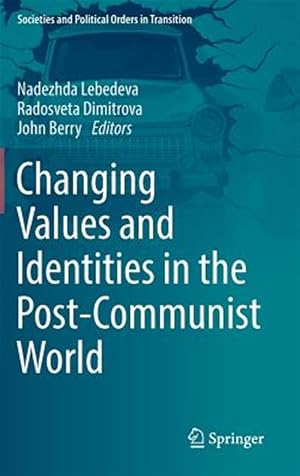 Imagen del vendedor de Changing Values and Identities in the Post-communist World a la venta por GreatBookPrices