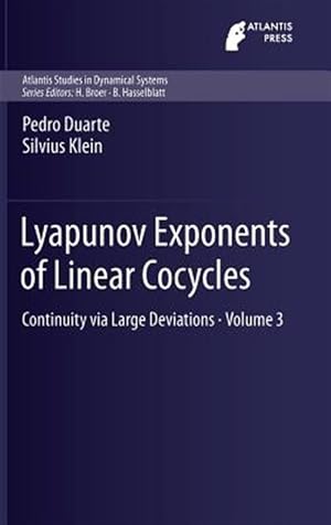 Image du vendeur pour Lyapunov Exponents of Linear Cocycles : Continuity Via Large Deviations mis en vente par GreatBookPrices
