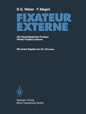 Immagine del venditore per Fixateur Externe : Ao-gewindespindel-fixateur Wirbel-fixateur Externe -Language: german venduto da GreatBookPrices